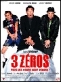 Les R&eacute;pliques du film 3 Z�ros