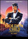 Les R&eacute;pliques du film Golden child, l'enfant sacr� du Tibet