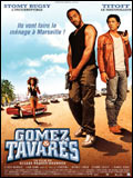 Les R&eacute;pliques du film Gomez & Tavar�s