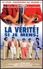 Les R&eacute;pliques du film La V�rit� si je mens