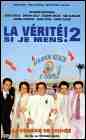 Les R&eacute;pliques du film La V�rit� si je mens 2