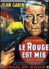 Les R&eacute;pliques du film Le Rouge est mis