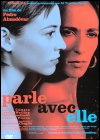 Les R&eacute;pliques du film Parle avec elle