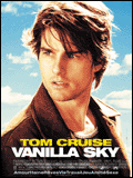 Les R&eacute;pliques du film Vanilla Sky